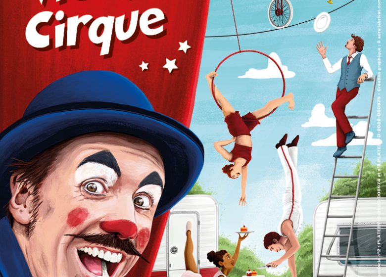 Spectacle – Vie de cirque